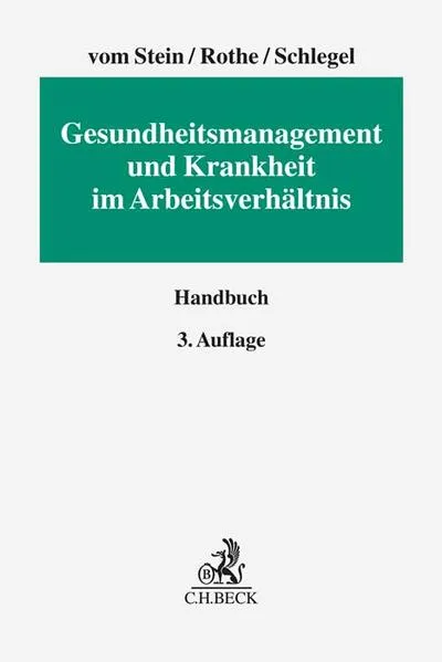 Cover: Gesundheitsmanagement und Krankheit im Arbeitsverhältnis