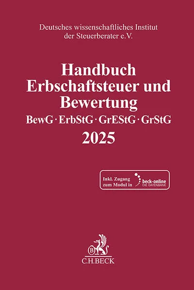 Cover: Schriften des Deutschen wissenschaftlichen Instituts der Steuerberater e.V. / Handbuch Erbschaftsteuer und Bewertung 2025. BewG, ErbStG, GrEStG, GrStG 2025