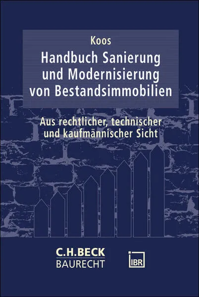Cover: C.H. Beck Baurecht / Handbuch Sanierung und Modernisierung von Bestandsimmobilien