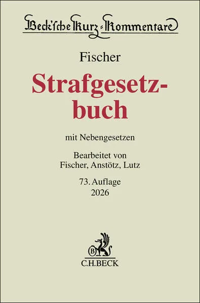 Beck'sche Kurz-Kommentare / Strafgesetzbuch. StGB
