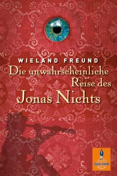 Cover: Die unwahrscheinliche Reise des Jonas Nichts