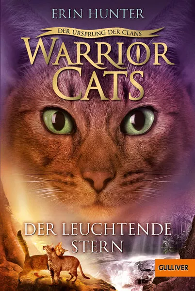Cover: Warrior Cats - Der Ursprung der Clans. Der Leuchtende Stern