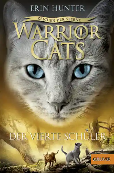 Cover: Warrior Cats - Zeichen der Sterne. Der vierte Schüler
