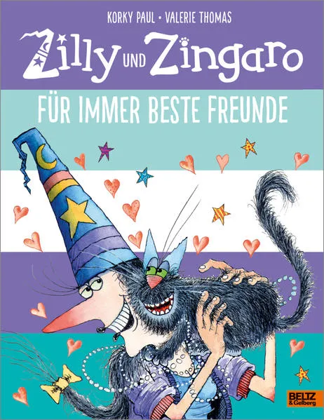 Cover: Zilly und Zingaro. Für immer beste Freunde