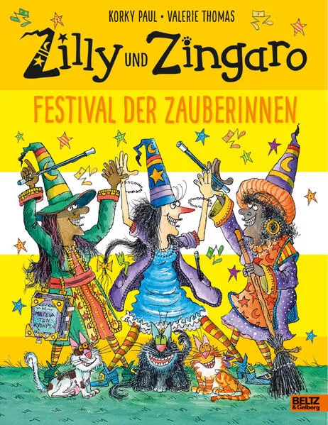 Cover: Zilly und Zingaro. Festival der Zauberinnen