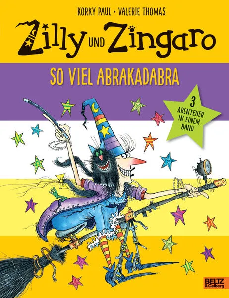 Cover: Zilly und Zingaro. So viel Abrakadabra