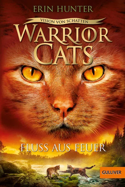 Cover: Warrior Cats - Vision von Schatten. Fluss aus Feuer