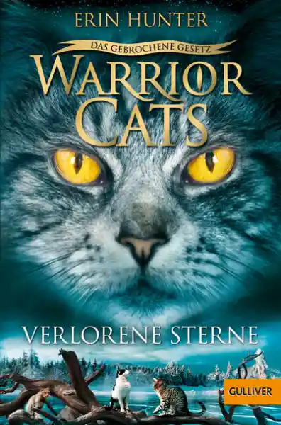Warrior Cats - Das gebrochene Gesetz. Verlorene Sterne</a>