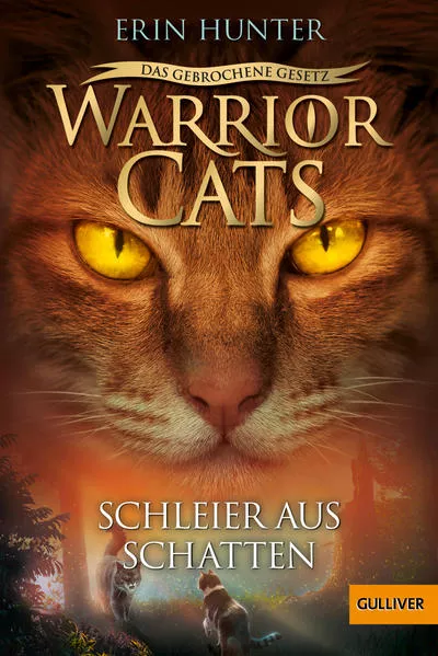 Cover: Warrior Cats - Das gebrochene Gesetz - Schleier aus Schatten