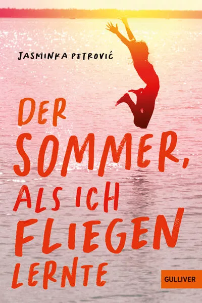 Cover: Der Sommer, als ich fliegen lernte