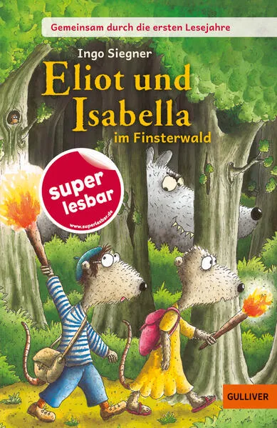 Cover: Gemeinsam durch die ersten Lesejahre. Eliot und Isabella im Finsterwald