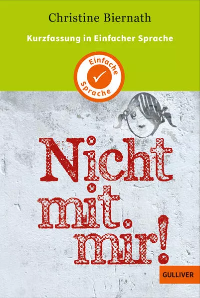 Cover: Kurzfassung in Einfacher Sprache. Nicht mit mir!