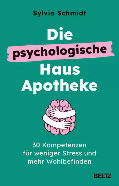 Cover: Die psychologische Hausapotheke