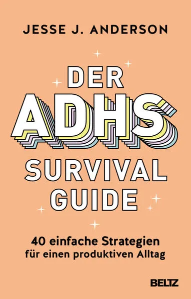 Cover: Der ADHS-Survival Guide