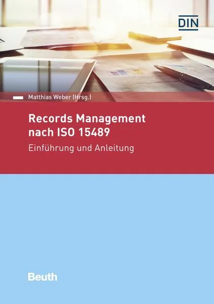 Records Management nach ISO 15489 - Buch mit E-Book