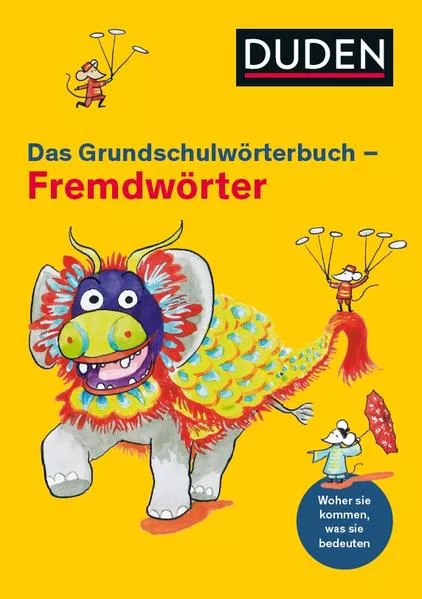 Cover: Duden Grundschulwörterbuch – Fremdwörter