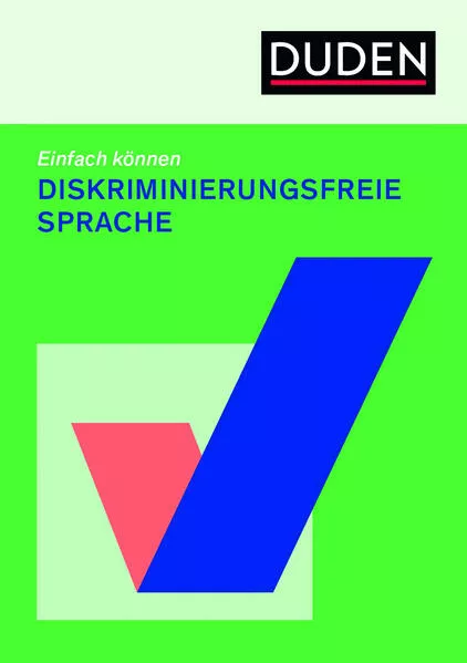 Einfach können - diskriminierungsfreie Sprache