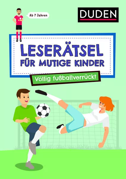 Cover: Leserätsel für mutige Kinder - Völlig fußballverrückt - ab 7 Jahren