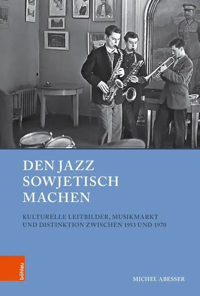 Cover: Den Jazz sowjetisch machen