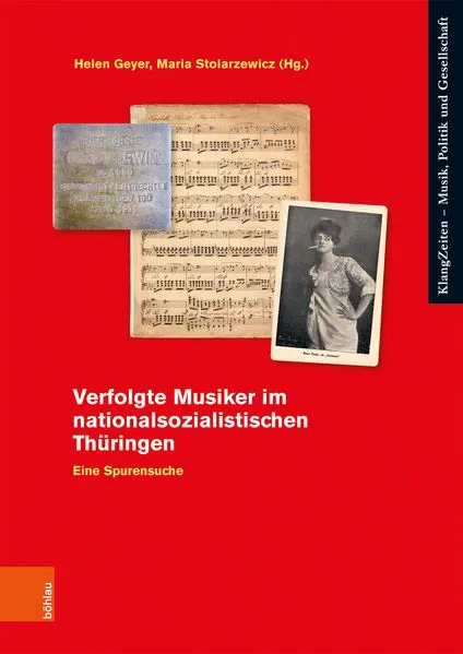 Cover: Verfolgte Musiker im nationalsozialistischen Thüringen
