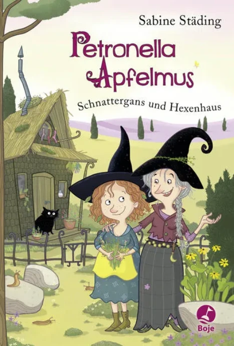 Petronella Apfelmus - Schnattergans und Hexenhaus (Band 6)