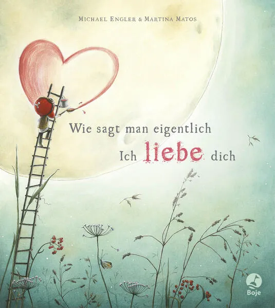 Cover: Wie sagt man eigentlich: Ich liebe dich