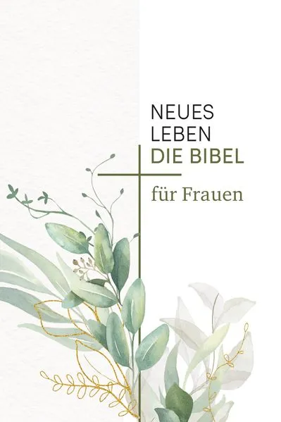 Neues Leben. Die Bibel für Frauen