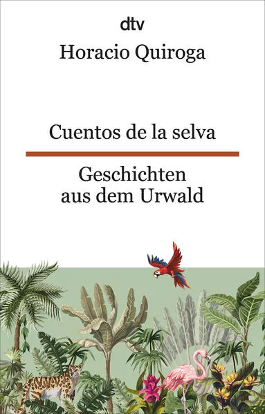 Cover: Cuentos de la selva Geschichten aus dem Urwald
