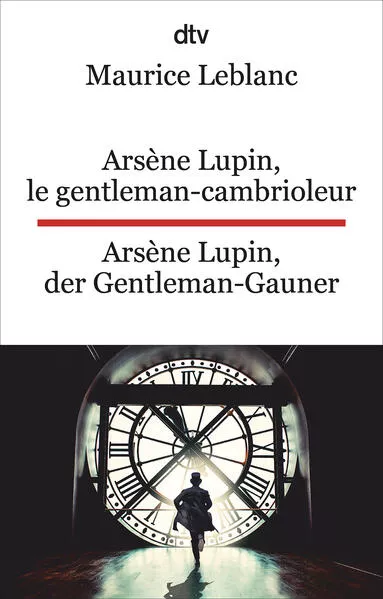 Cover: Arsène Lupin, le gentleman-cambrioleur. Arsène Lupin, der Gentleman-Gauner