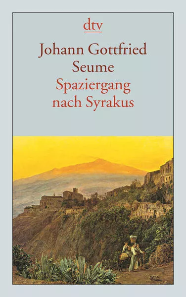 Spaziergang nach Syrakus im Jahre 1802</a>