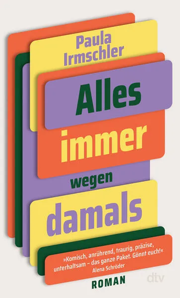 Cover: Alles immer wegen damals