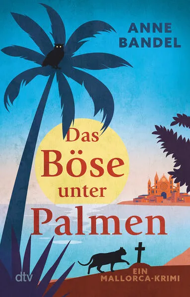 Cover: Das Böse unter Palmen
