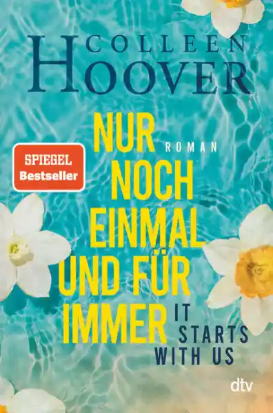 Cover: It starts with us – Nur noch einmal und für immer
