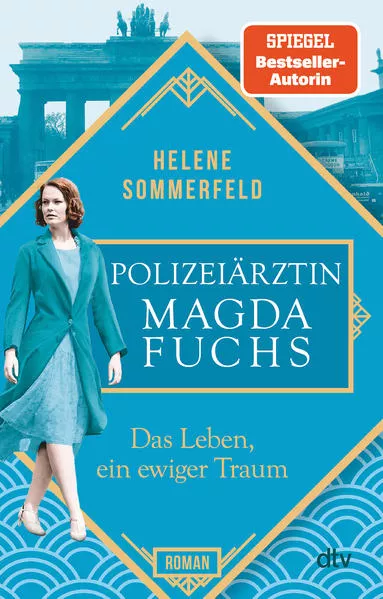 Cover: Polizeiärztin Magda Fuchs – Das Leben, ein ewiger Traum