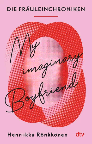 Die Fräuleinchroniken. My Imaginary Boyfriend
