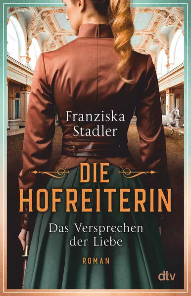 Cover: Die Hofreiterin – Das Versprechen der Liebe