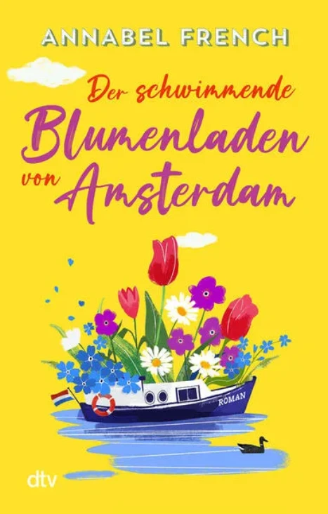 Cover: Der schwimmende Blumenladen von Amsterdam