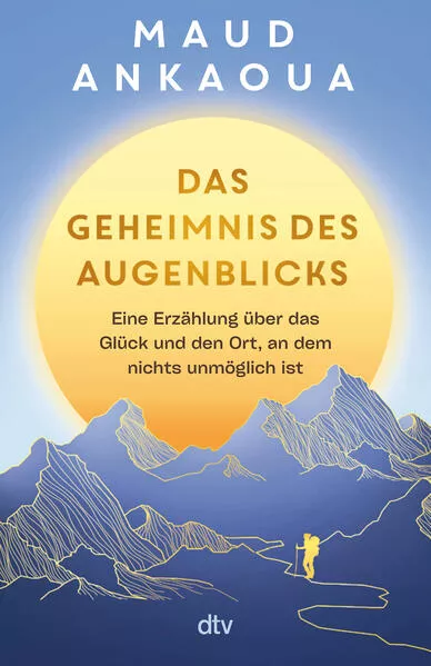 Cover: Das Geheimnis des Augenblicks