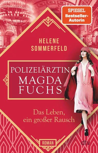 Cover: Polizeiärztin Magda Fuchs – Das Leben, ein großer Rausch