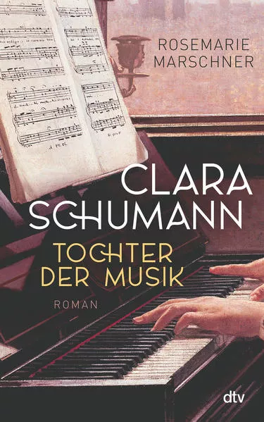 Cover: Clara Schumann – Tochter der Musik