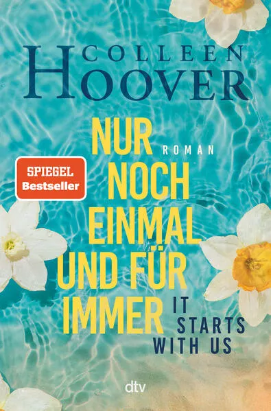 Cover: It starts with us – Nur noch einmal und für immer