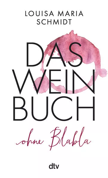 Cover: Das Weinbuch – ohne Blabla!