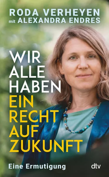 Cover: Wir alle haben ein Recht auf Zukunft