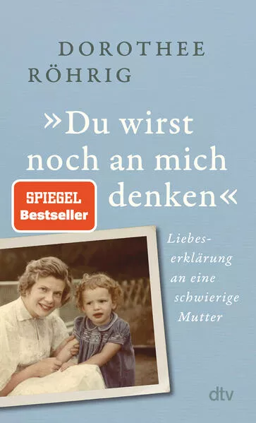 Cover: »Du wirst noch an mich denken«