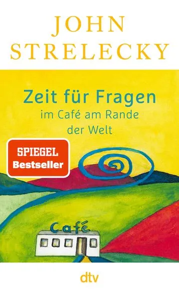 Cover: Zeit für Fragen im Café am Rande der Welt
