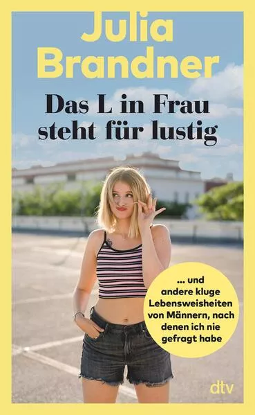 Das L in Frau steht für lustig</a>