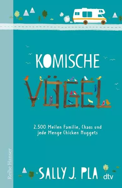 Cover: Komische Vögel – 2.500 Meilen Familie, Chaos und jede Menge Chicken Nuggets
