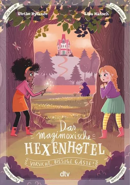 Cover: Das magimoxische Hexenhotel – Vorsicht, bissige Gäste!