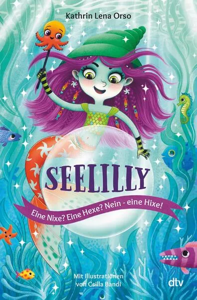 Cover: Seelilly – Eine Nixe? Eine Hexe? Nein, eine Hixe!