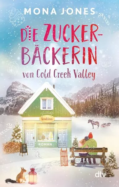 Cover: Die Zuckerbäckerin von Cold Creek Valley